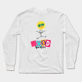 Mood vacation colection Long Sleeve T-Shirt